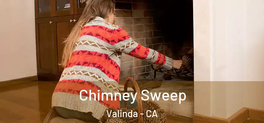 Chimney Sweep Valinda - CA